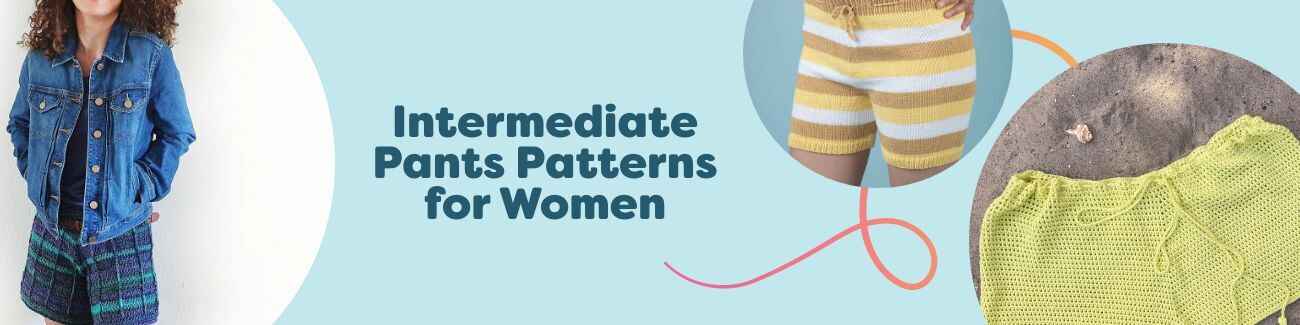 Flat lay of women's intermediate crochet pants and shorts patterns, with finished garments in soft yarns alongside hooks and Hobbii skeins.