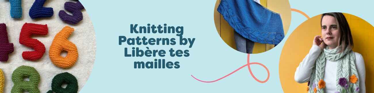 Collage of free knitting patterns by Libère tes mailles at Hobbii, featuring shawls, scarves, cowls, and number motifs in soft yarns.