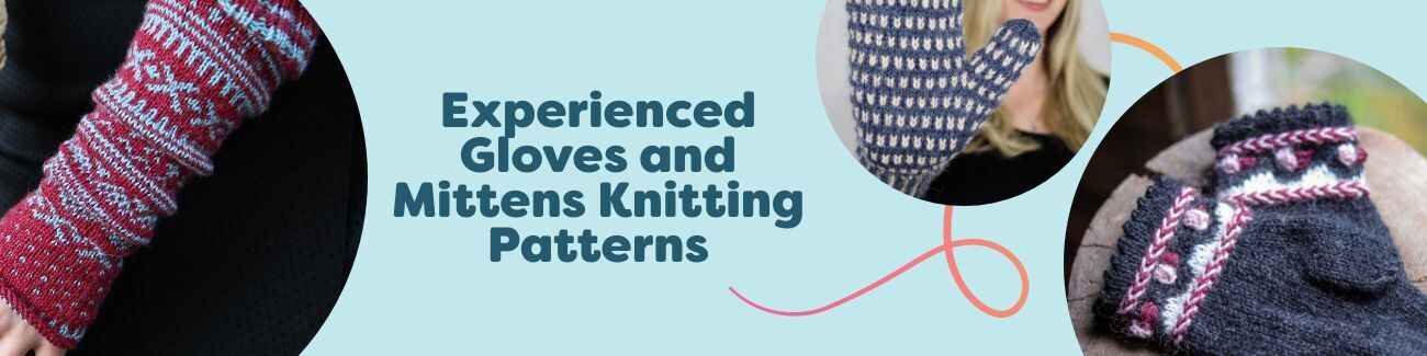 Experienced-level gloves and mittens knitting patterns by Hobbii with Nordic colorwork, cable textures, and cozy wool yarns arranged with needles.