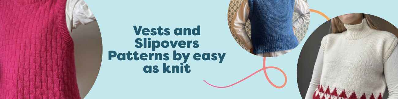 Collage of five easy as knit vest and slipover patterns—Easy Square, Ultra Easy, and Santa Slipovers for baby, junior, and women—styled in cozy Hobbii yarns.