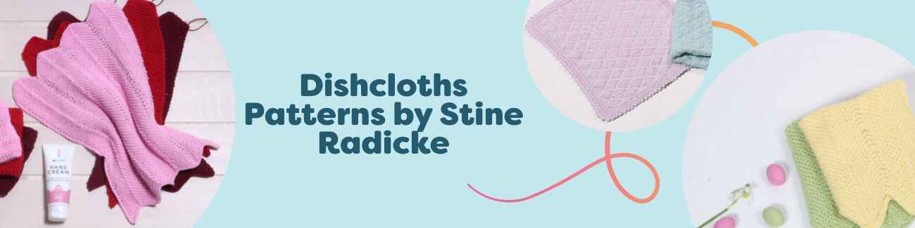 Assorted crochet dishcloths and kitchen sets by Stine Radicke for Hobbii in bright colors and textured stitches on a kitchen backdrop.