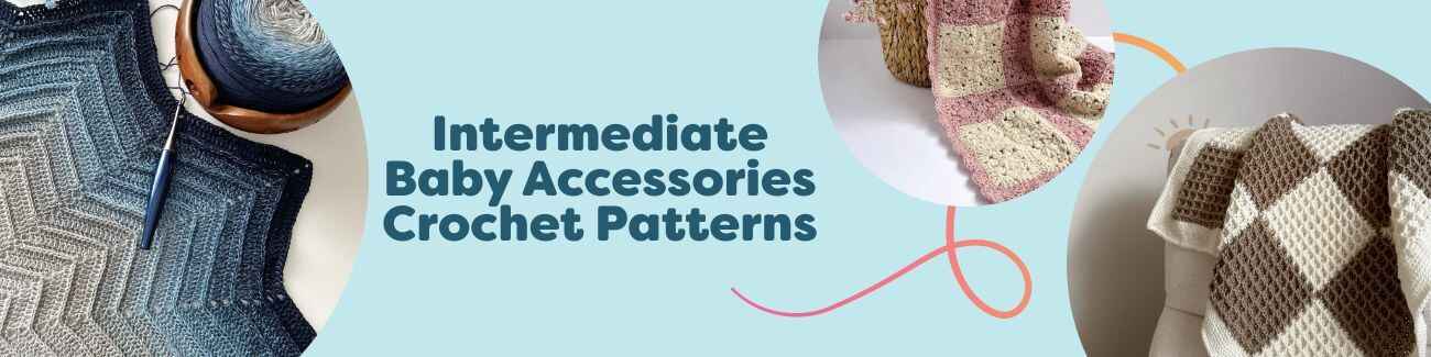 A grid of intermediate crochet baby accessories from Hobbii: blankets, hats, booties, and loveys in soft pastel yarns, styled for gifting.