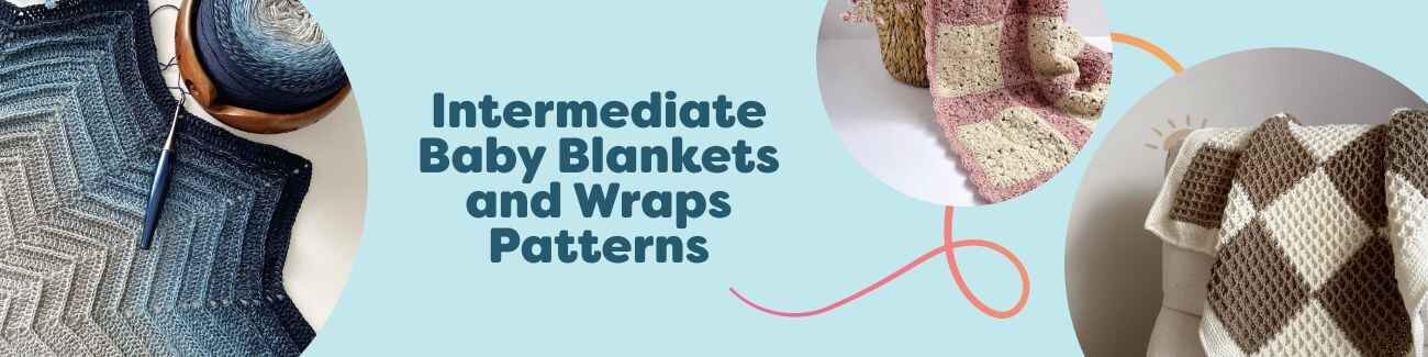 Collage of intermediate crochet baby blankets and wraps from Hobbii with bobbles, cables, and soft, nursery-friendly colors.