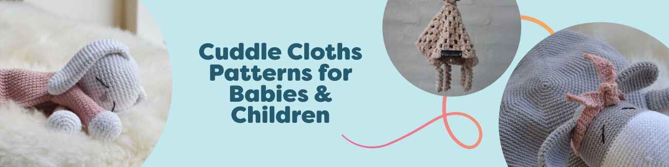 Collection of free crochet cuddle cloth patterns for babies and children, featuring bunny, lion, and donkey comforters in soft yarns from Hobbii.