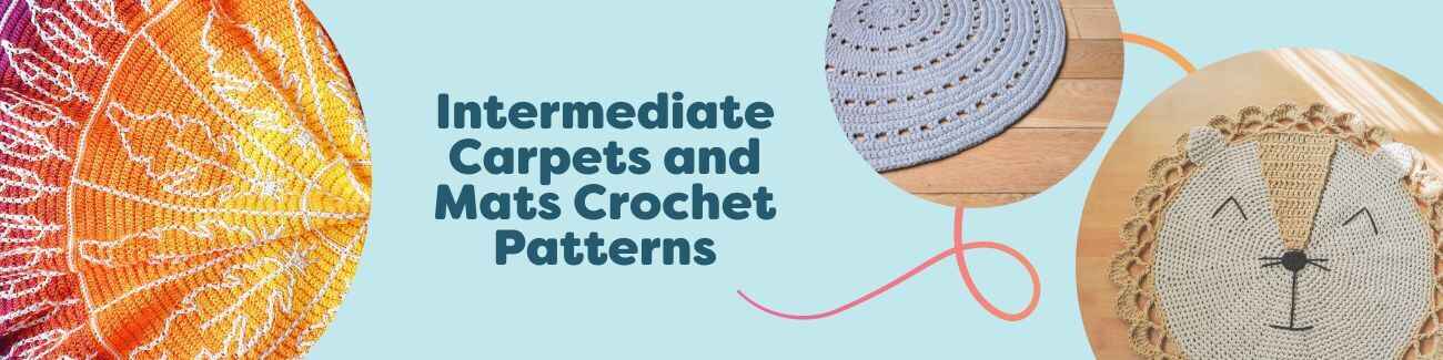 Assorted crochet rugs and mats in varied shapes and textures, styled in a room; mosaic, boho, and motif designs for intermediate makers.